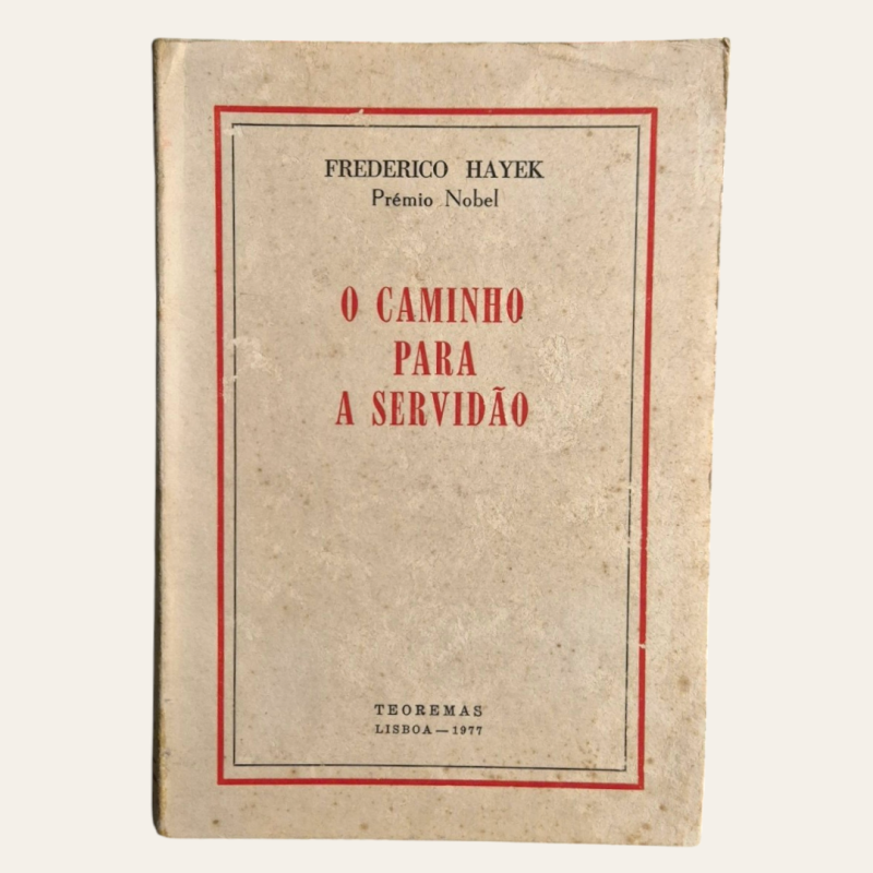 O Caminho para a Servidão