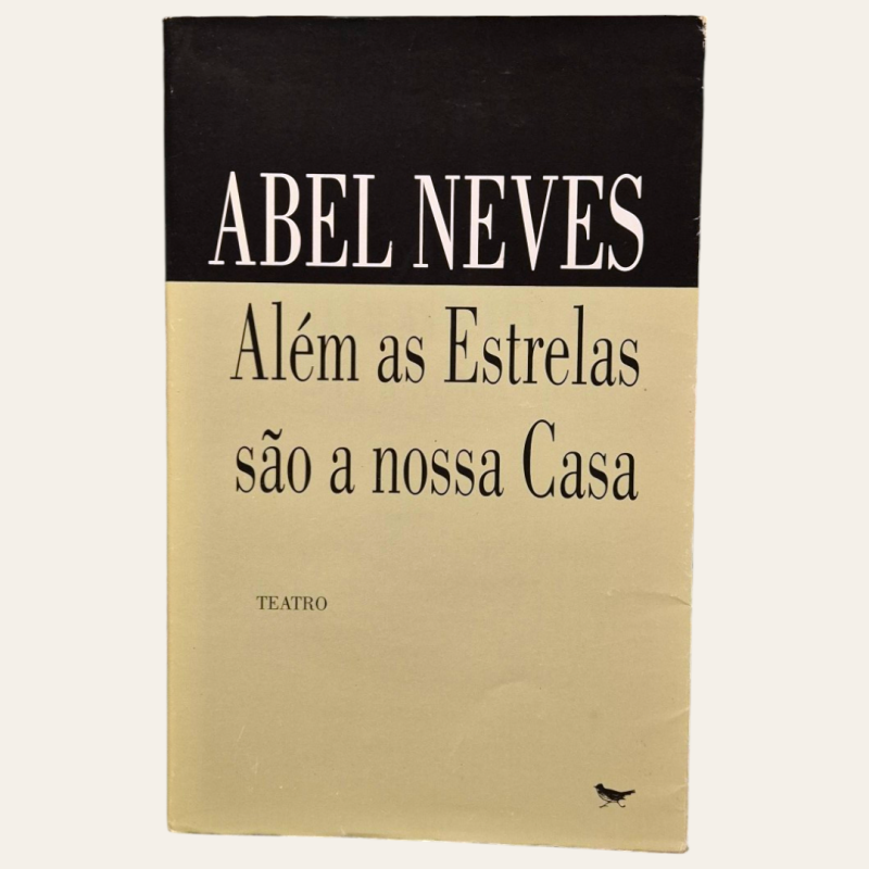 Além as Estrelas são a nossa Casa (Teatro)