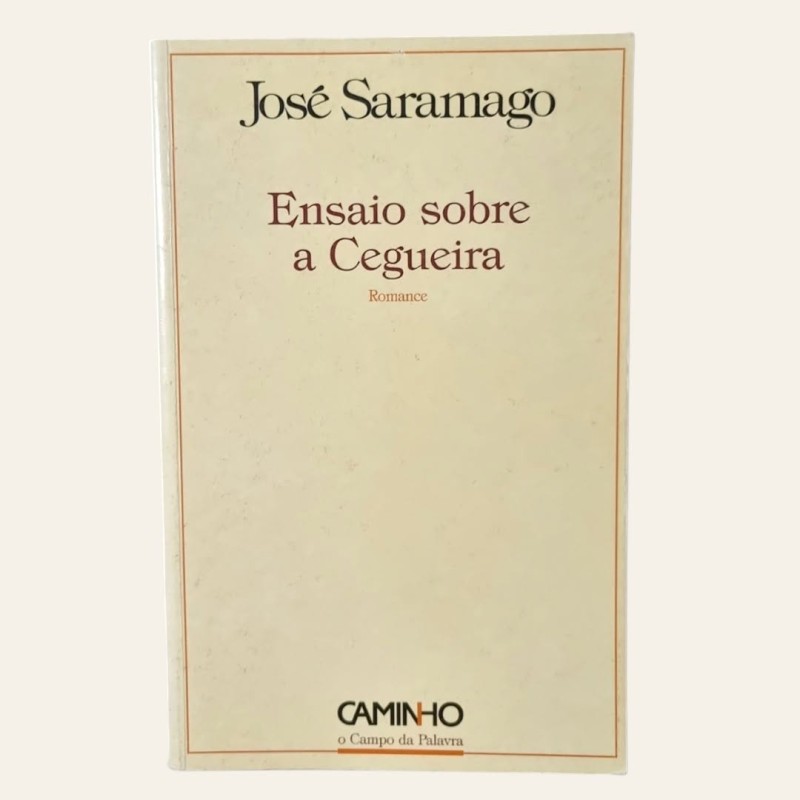 Ensaio Sobre a Cegueira - Primeira Edição