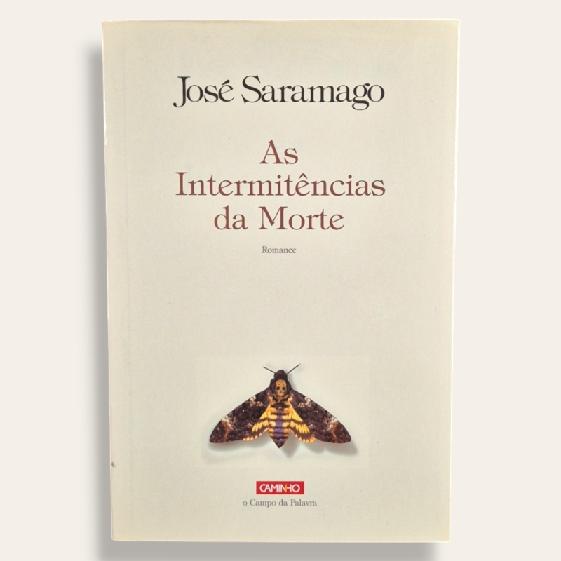 As Intermitências da Morte - Primeira Edição